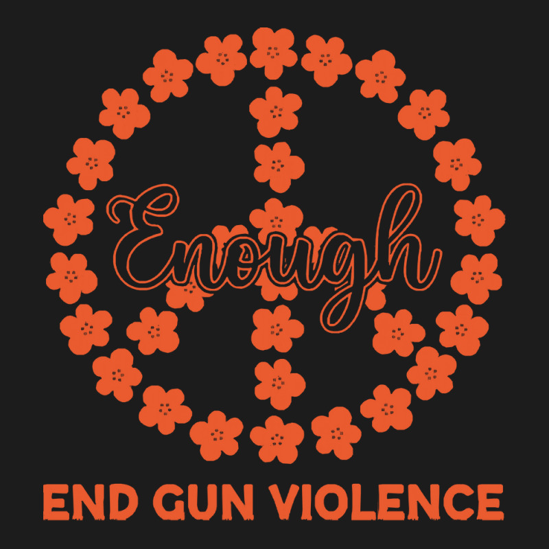 End Gun Violence T  Shirt Enough End Gun Violence Floral Peace Symbol Hoodie & Jogger Set | Artistshot