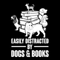 Dogs And Books T  Shirt Easily Distracted By Dogs And Books Funny T  S Youth Sweatshirt | Artistshot