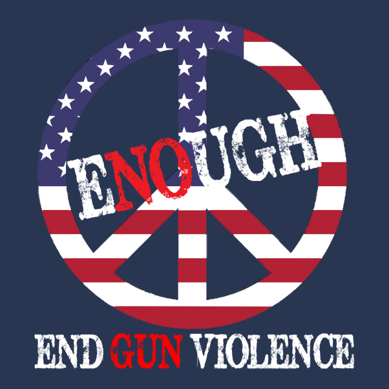 End Gun Violence T  Shirt Enough Peace Sign U S Flag End Gun Violence Men Denim Jacket | Artistshot