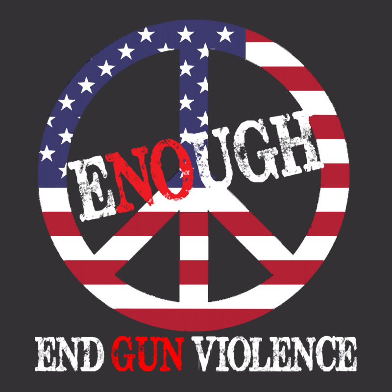 End Gun Violence T  Shirt Enough Peace Sign U S Flag End Gun Violence Vintage Short | Artistshot