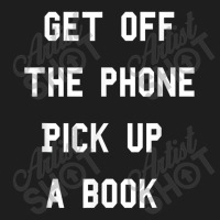 Matching Get Off The Phone And Read A Book Classic T-shirt | Artistshot