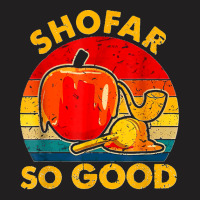 51.shofar So Good Vintage Jewish Tee Rosh Hashanah T-shirt | Artistshot