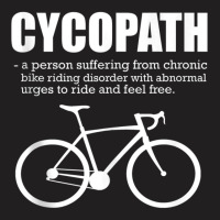 Funny Cycopath Gift For Bicycle Cyclist Cycling Tank Top T-shirt | Artistshot