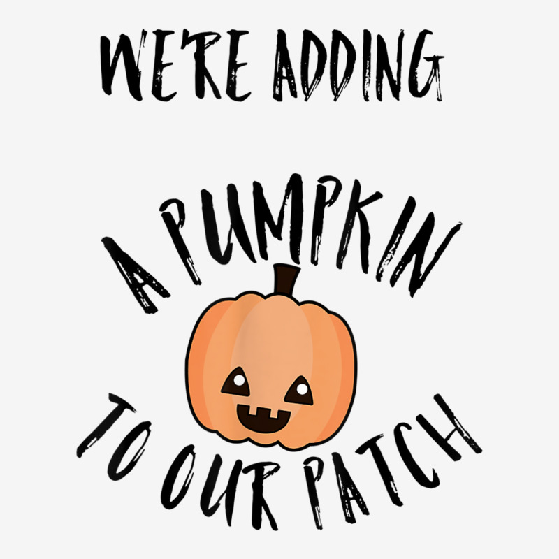 We're Adding A Pumpkin To Our Patch Trending T Shirt Baby Beanies | Artistshot