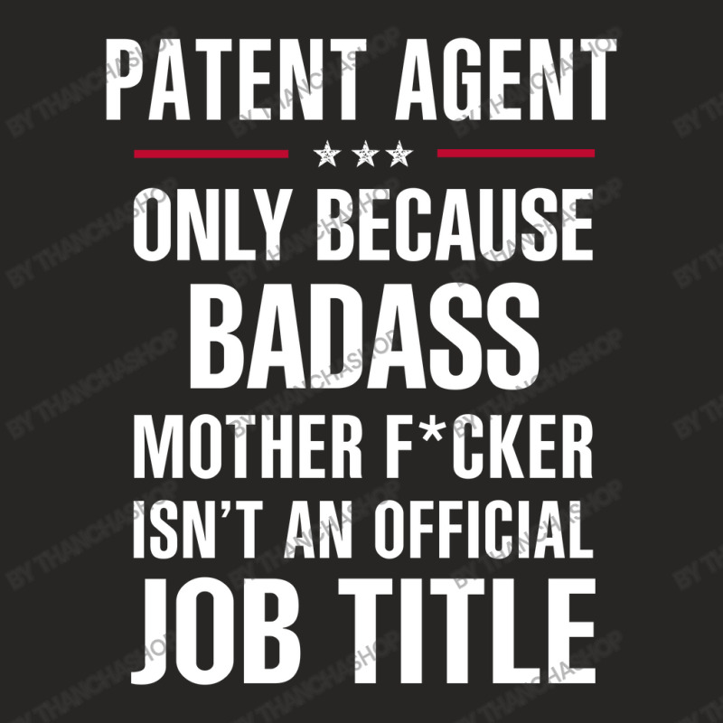 Gift For Badass Patent Agent Ladies Fitted T-Shirt by thanchashop | Artistshot