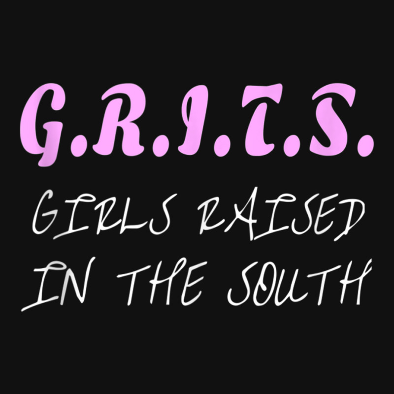 Girls Raised In The South Grits Southern Girl Vintage Retro Weekender ...