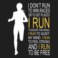 Female Runner Girl Women I Don't Run To Win Races Classic T-shirt | Artistshot