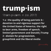 Trump 2024 Trumpism Defined The Quality Of Being Patriotic T Shirt T-shirt | Artistshot