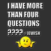 64.i Have More Than Four Questions Passover Jewish Seder Funny Tank To Vintage Short | Artistshot