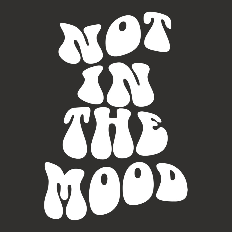 Not In The Mood , Emotion Mood Aesthetic Trend Pullover Hoodie Champion Hoodie | Artistshot