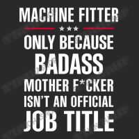 Gift For Badass Machine Fitter Toddler T-shirt | Artistshot