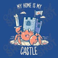 My Home Is My Castle - Hermit Crab Crewneck Sweatshirt | Artistshot