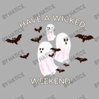 Happy Halloween, Have A Wicked Weekend Exclusive T-shirt | Artistshot