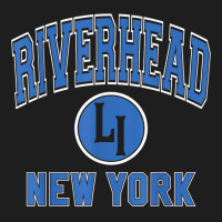 Riverhead New York Li Ny Varsity Style Blue Print T Shirt Classic T-shirt | Artistshot