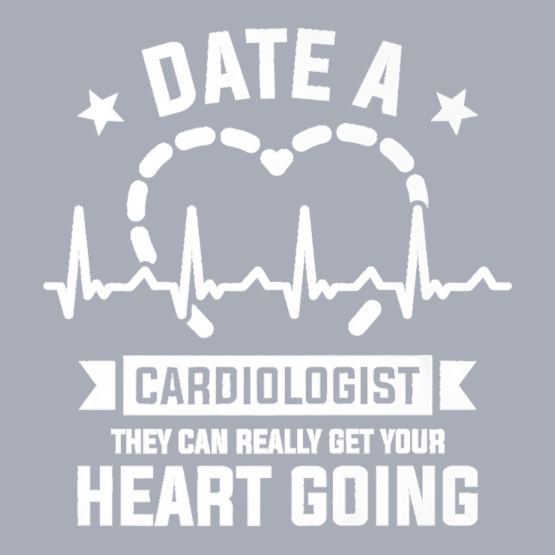 Date A Cardiologist They Can Really Get Your Heart Going Premium Tank Dress by STACYSCHUDEL | Artistshot