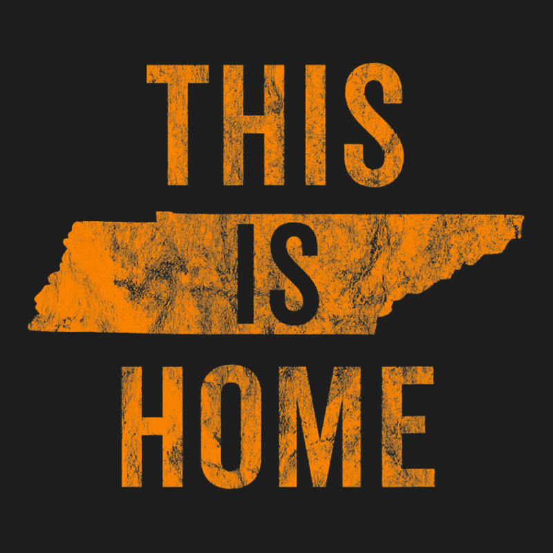 This Is Home Tennessee State Orange Proud Fan Gift Vintage Classic T-shirt by trokeryth | Artistshot