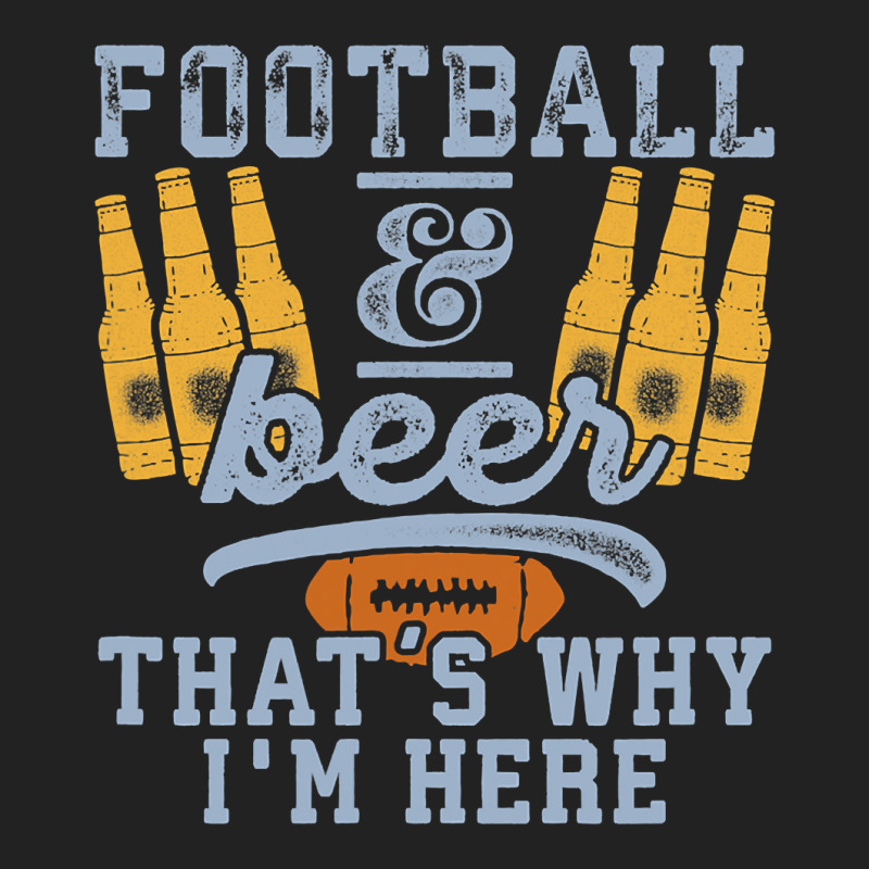 Football & Beer That's Why I'm Here For Coach And Dad Backpack | Artistshot