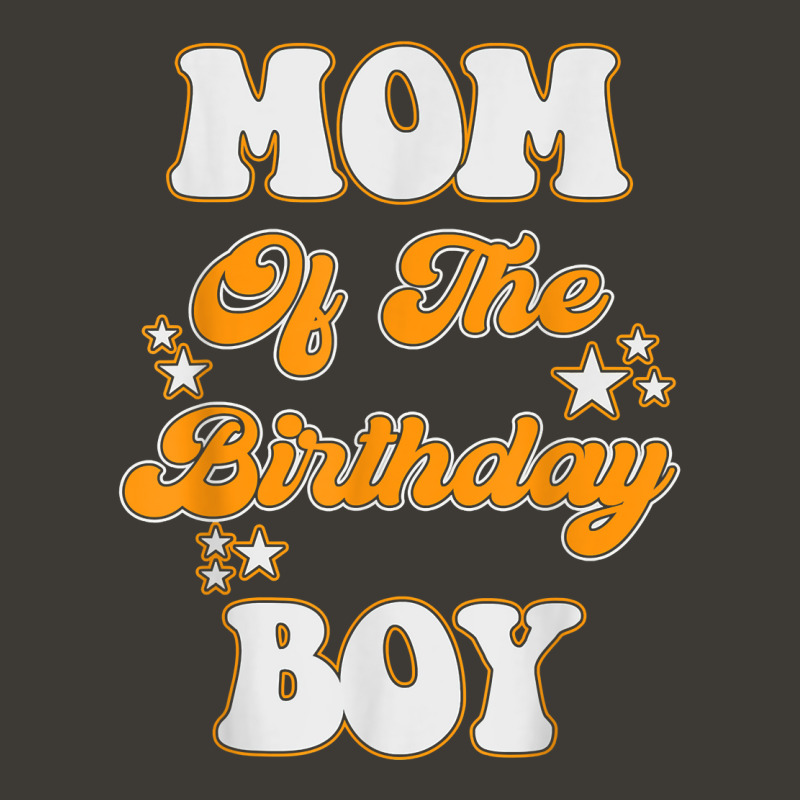 Mom Of The Birthday Boy Funny Mother Mama Family Matching T Shirt Bucket Hat | Artistshot