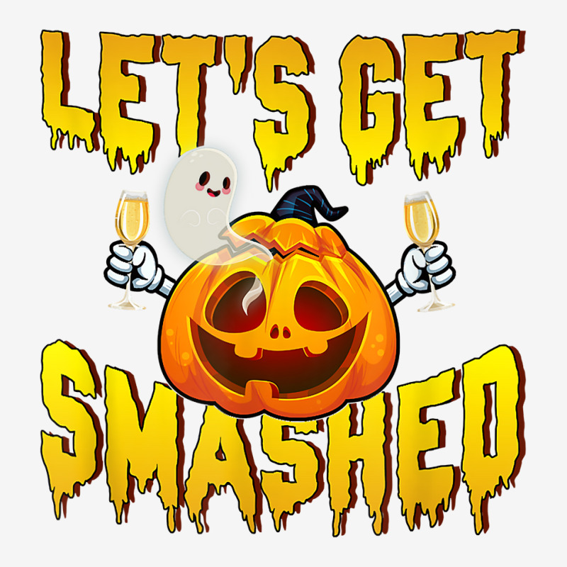 Men Lets Get Smashed Funny Pumpkin Halloween Costume T Shirt Toddler Hoodie by dubrayhecallezhd | Artistshot