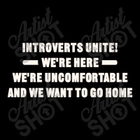 Introverts Unite We're Here We're Uncomfortable And We Want To Go Home Men's 3/4 Sleeve Pajama Set | Artistshot