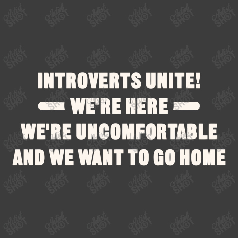 Introverts Unite We're Here We're Uncomfortable And We Want To Go Home Men's Polo Shirt by cozyeraa | Artistshot