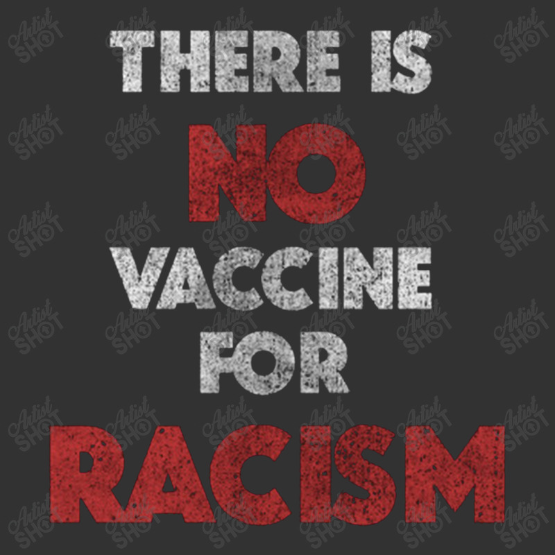 There Is No Vaccine For Racism Kamala Anti Trump 2020 Gifts    There I Baby Bodysuit | Artistshot