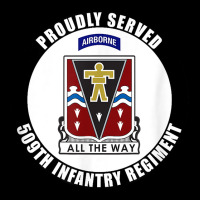 Proudly Served 509th Infantry Regiment Airborne Army Veteran T Shirt Adjustable Cap | Artistshot