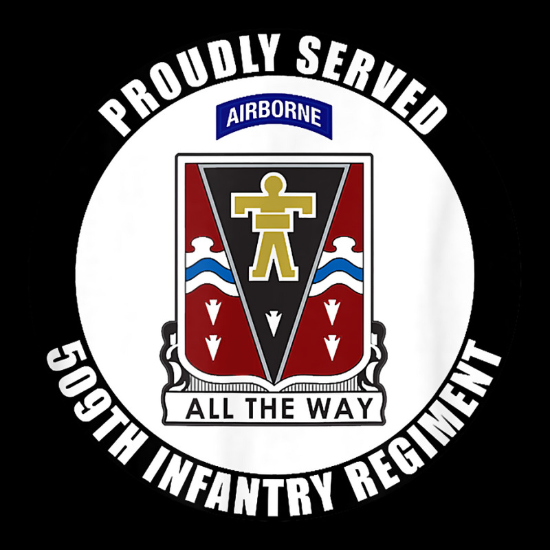 Proudly Served 509th Infantry Regiment Airborne Army Veteran T Shirt Adjustable Cap by cm-arts | Artistshot