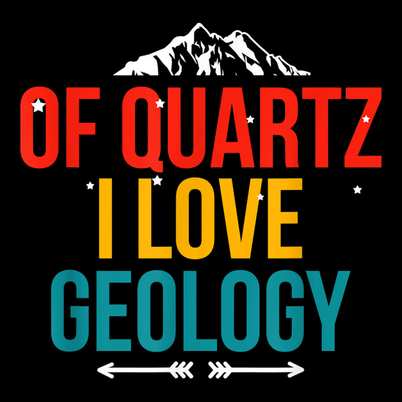 Of Quartz I Love Geology Puns Geologist Hunting For Rocks T Shirt Maternity Scoop Neck T-shirt by puetzee | Artistshot