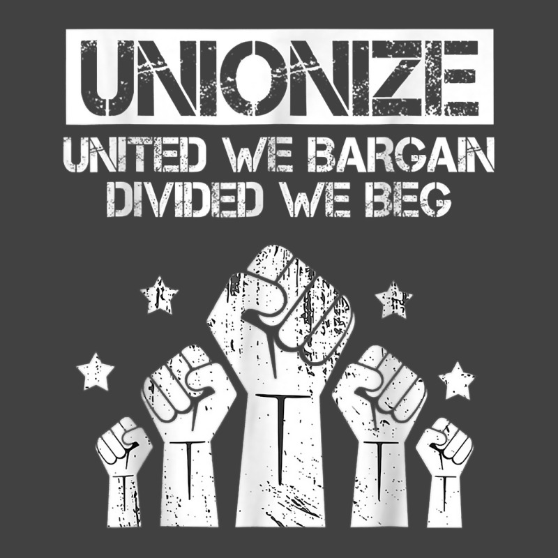 Labor Day Worker Unionize United We Bargain Divided We Beg T Shirt Vintage T-shirt | Artistshot