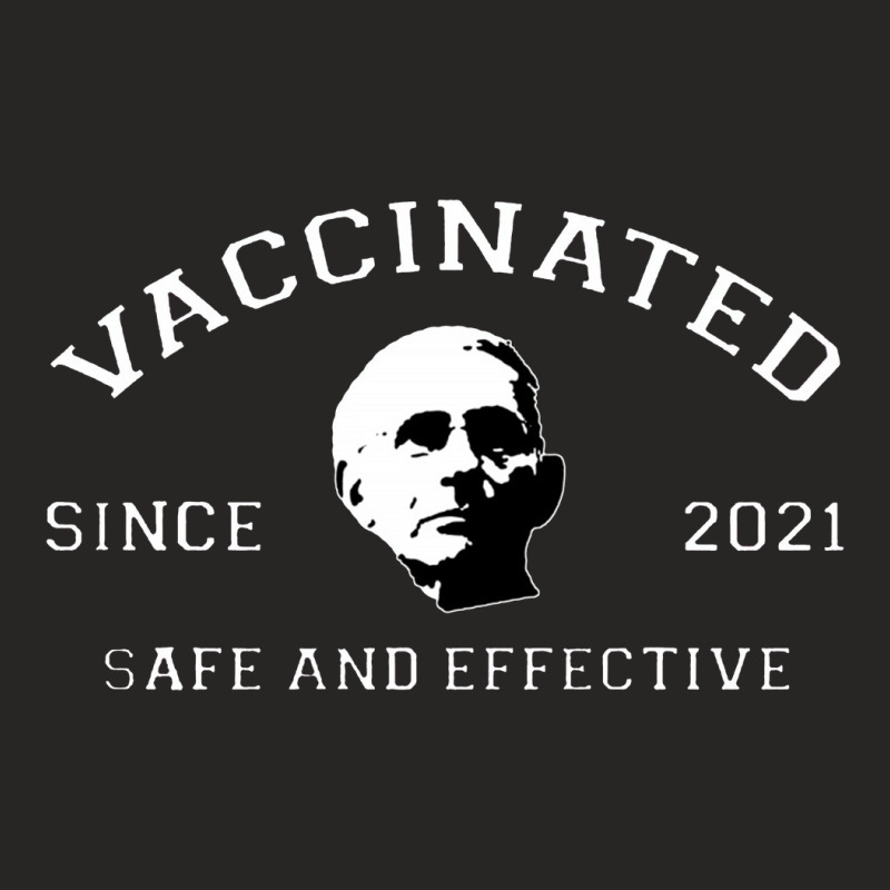 Vaccinated Safe And Effective 2021 Ladies Fitted T-Shirt by floobcreative | Artistshot