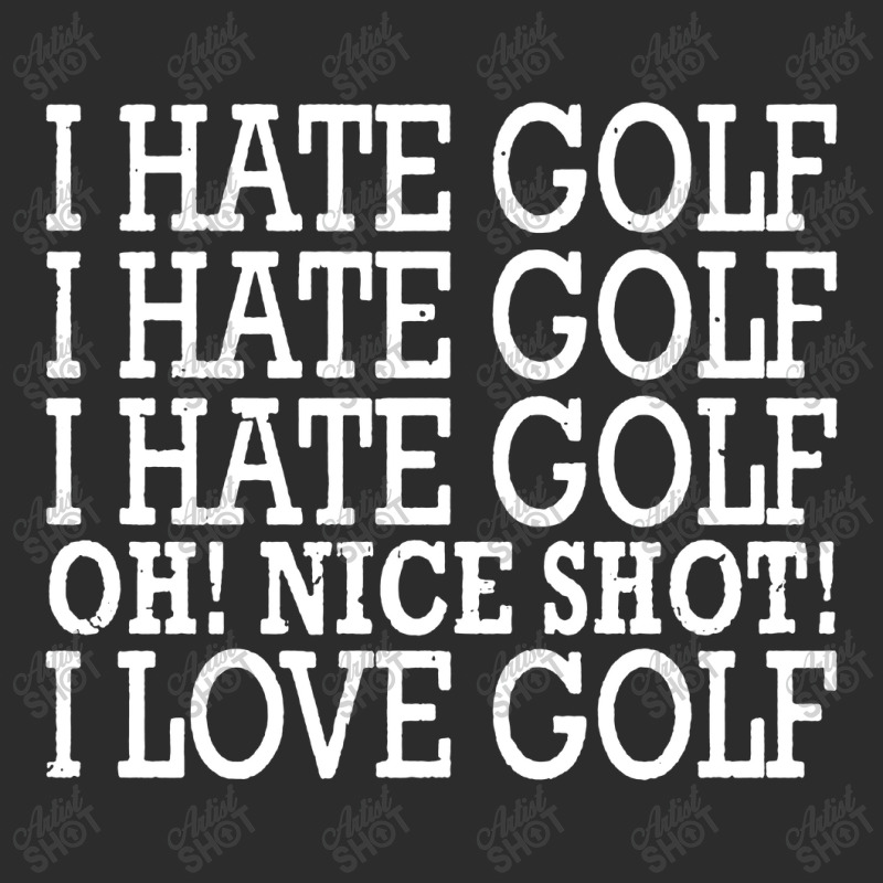 I Hate Golf Oh Nice Exclusive T-shirt | Artistshot