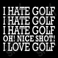 I Hate Golf Oh Nice Men's 3/4 Sleeve Pajama Set | Artistshot