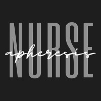 Apheresis Nurse Dialysis Nurse Nephrology Nursing Long Sleeve T Shirt Classic T-shirt | Artistshot