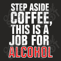 Step Aside Coffee Ladies Fitted T-shirt | Artistshot