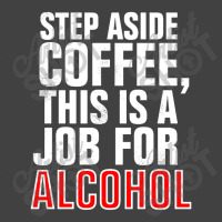 Step Aside Coffee Vintage T-shirt | Artistshot