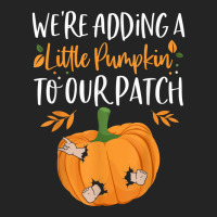 We're Adding A Little Pumpkin To Our Patch Pumpkin Pregnancy T Shirt 3/4 Sleeve Shirt | Artistshot