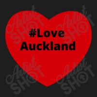 Love Auckland, Hashtag Heart, Love Auckland 2 Classic T-shirt | Artistshot