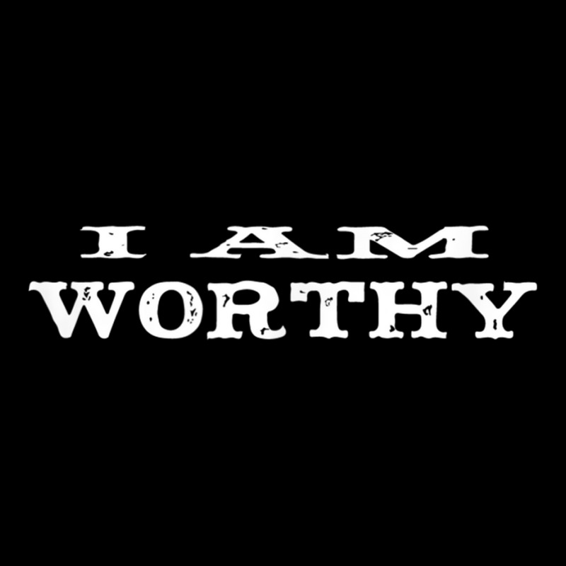 I Am Worthy Shirt Adjustable Cap | Artistshot