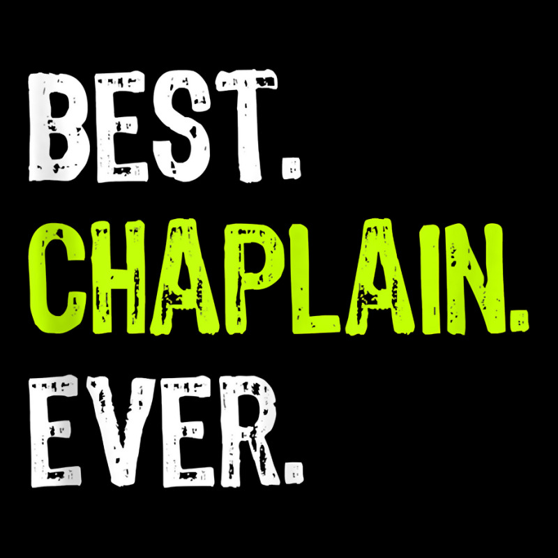 Best Chaplain Ever Tank Top Toddler Sweatshirt by cm-arts | Artistshot