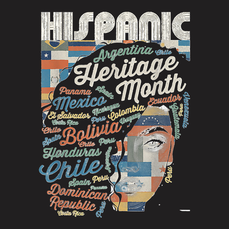 Latina Woman Art Hispanic Heritage Month Latin Country Flags T-Shirt by LisaMarieRangel | Artistshot