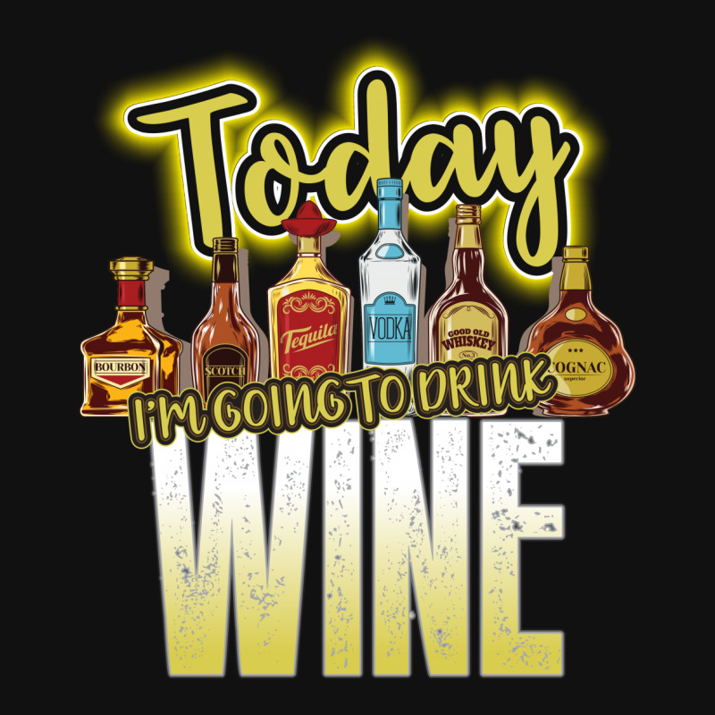 Today I Am Going To Drink Wine Baby Bibs | Artistshot