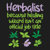 Herbs T  Shirt Herbalist Herbs Funny T  Shirt Classic T-shirt | Artistshot