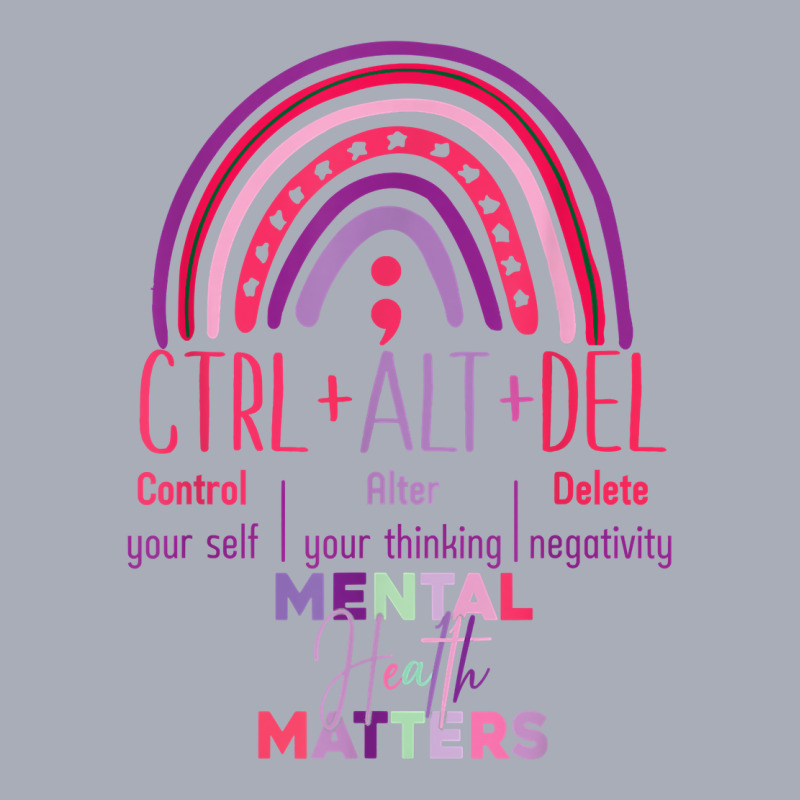 Ctrl Alt Delete Mental Health Matters Rainbow T Shirt Tank Dress by esquezdmonene | Artistshot