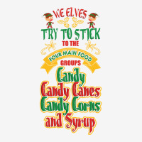 Elves Stick Four Main Groups Candy Canes Corns Syrup T Shirt Adjustable Cap | Artistshot