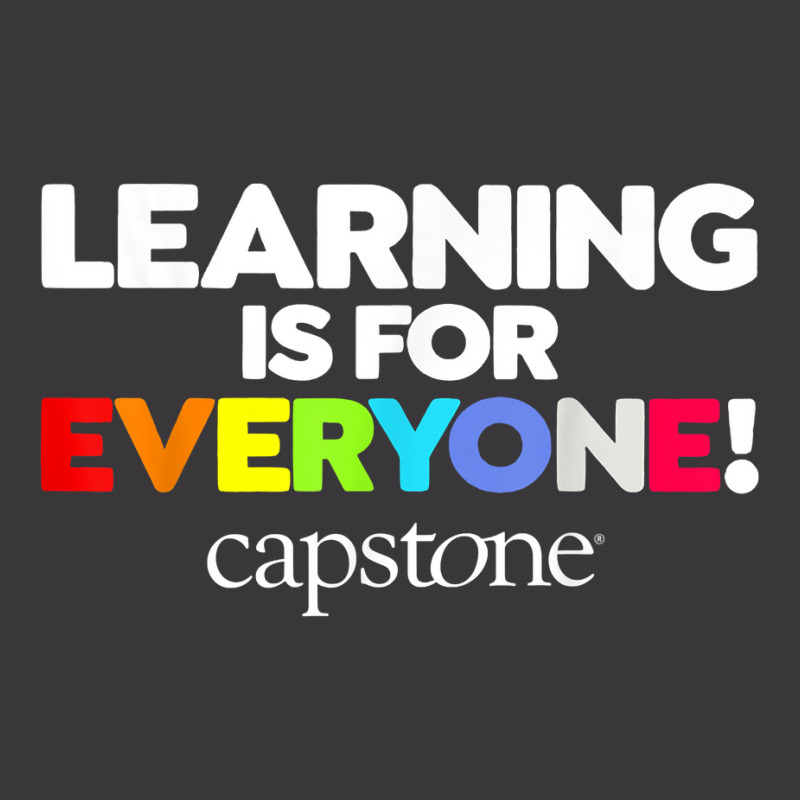 Learning Is For Everyone Capstone T Shirt Ladies Curvy T-Shirt by esquezdmonene | Artistshot