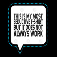 This Is My Most Seductive But It Does Not Always Work Cropped Hoodie | Artistshot