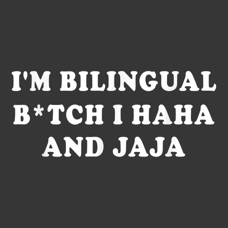 I'm Bilingual Btch I Haha And Jaja Apparel T Shirt Toddler Hoodie by vorgasofaguiarb | Artistshot