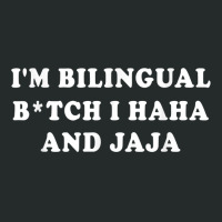 I'm Bilingual Btch I Haha And Jaja Apparel T Shirt Women's Triblend Scoop T-shirt | Artistshot