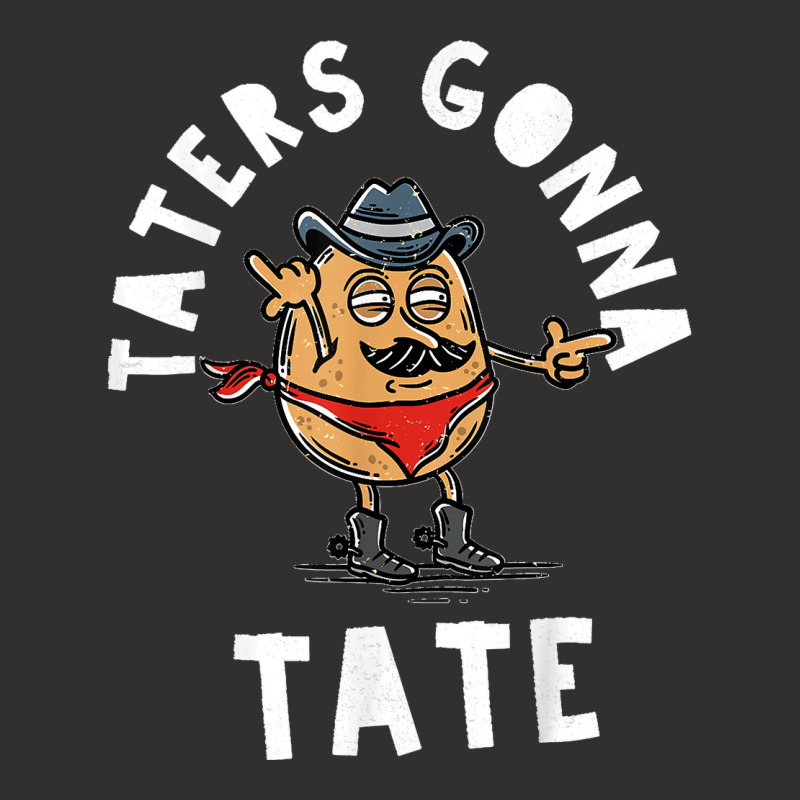 Mustache Cowboy Potato Taters Gonna Tate Funny Tate Tot Food Champion Hoodie | Artistshot